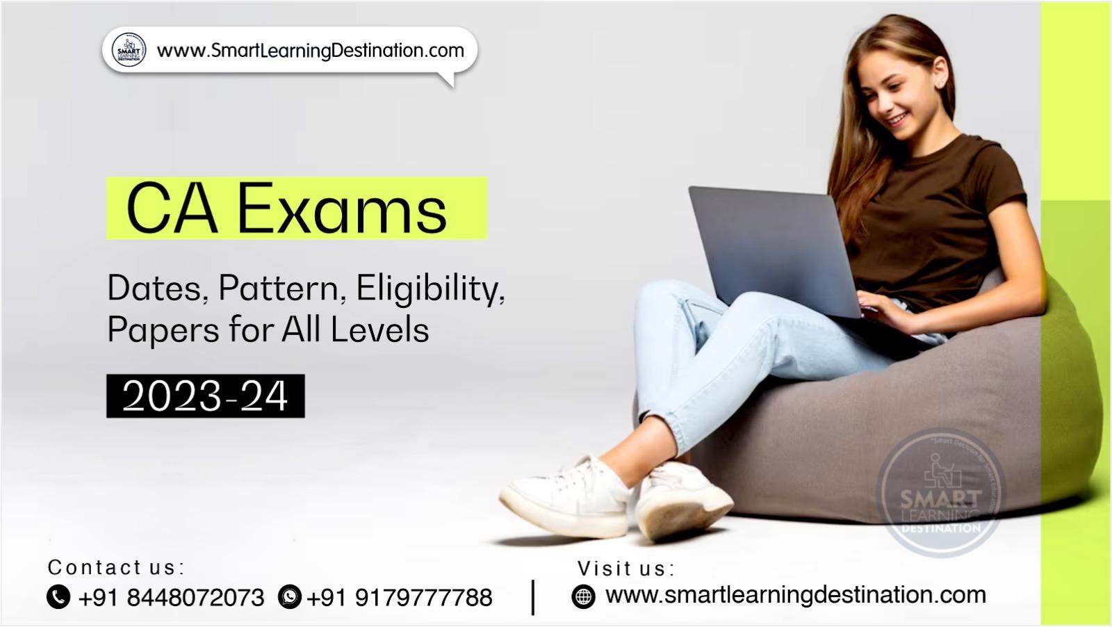 CA Exams Dates Pattern, Eligibility Papers for All Levels
