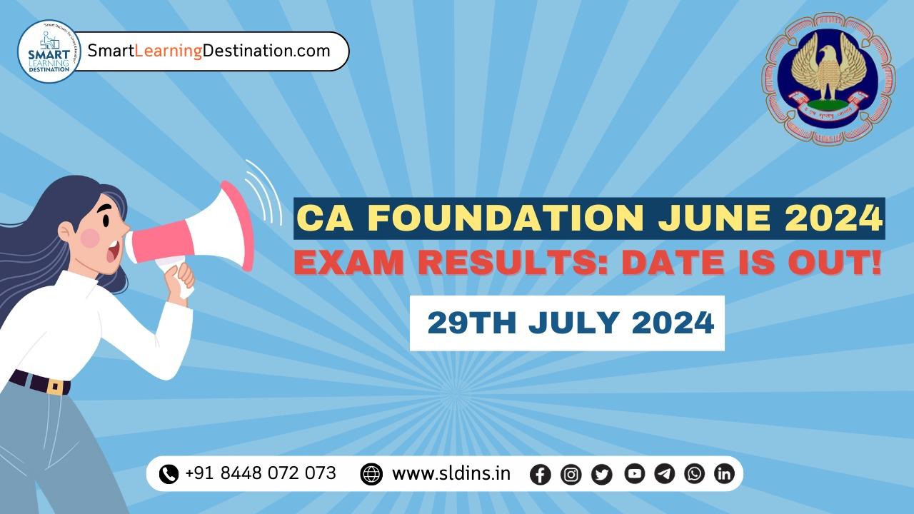 CA Foundation June 2024 Exam Results: Date is Out!