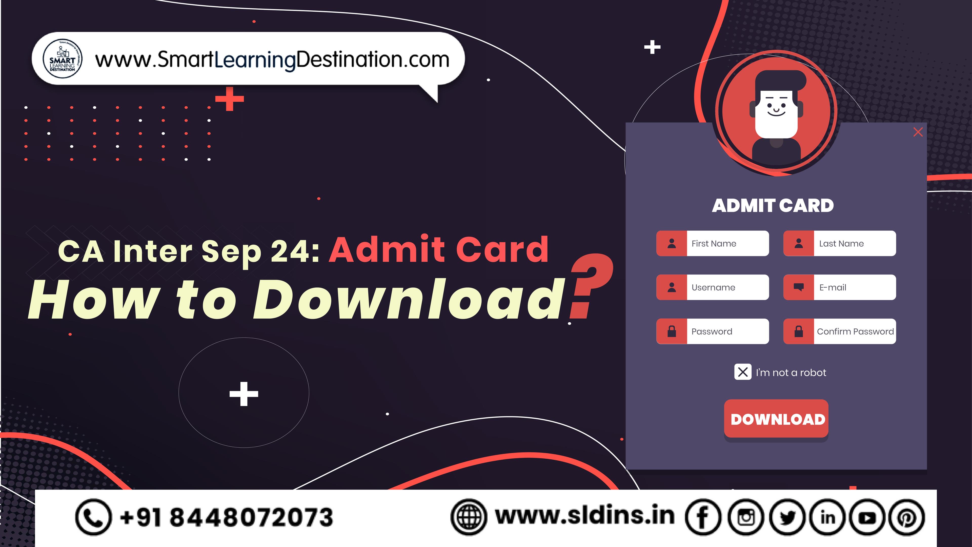 Steps to download admit card fpr ca inter sep 2024 exam