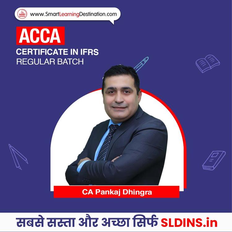 CA Pankaj Dhingra, Certificate in IFRS(Certificate)