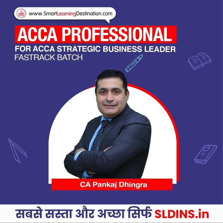 CA Pankaj Dhingra, Strategic Business Leader(SBL)