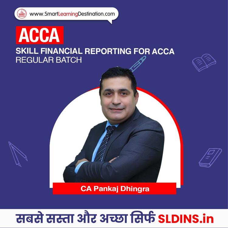 CA Pankaj Dhingra, Financial Reporting For ACCA(ACCA-FR)