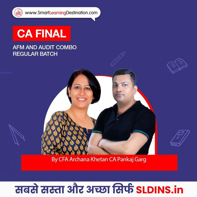 CFA Archana Khetan and CA Pankaj Garg, Advanced Financial Management(AFM) and Advanced Auditing Assurance and Professional Ethics(Adv Audit)