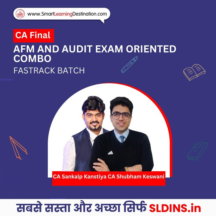 CA Sankalp Kanstiya and CA Shubham Keswani, Advanced Financial Management(AFM) and Advanced Auditing Assurance and Professional Ethics(Adv Audit)