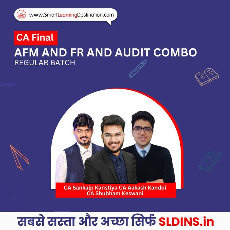 CA Sankalp Kanstiya and CA Aakash Kandoi and CA Shubham Keswani, Financial Reporting(FR) and Advanced Financial Management(AFM) and Advanced Auditing Assurance and Professional Ethics(Adv Audit)