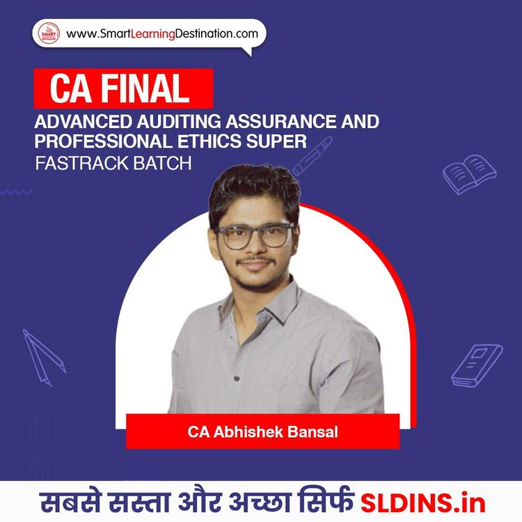 CA Abhishek Bansal, Advanced Auditing Assurance and Professional Ethics(Adv Audit)