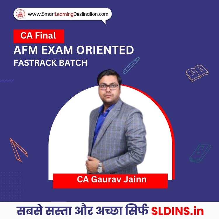 CA Gaurav Jainn, Advanced Financial Management(AFM)