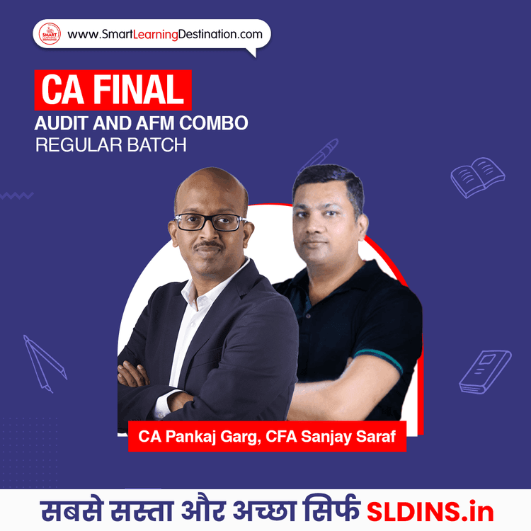 CA Pankaj Garg and CFA Sanjay Saraf, Advanced Financial Management(AFM) and Advanced Auditing Assurance and Professional Ethics(Adv Audit)