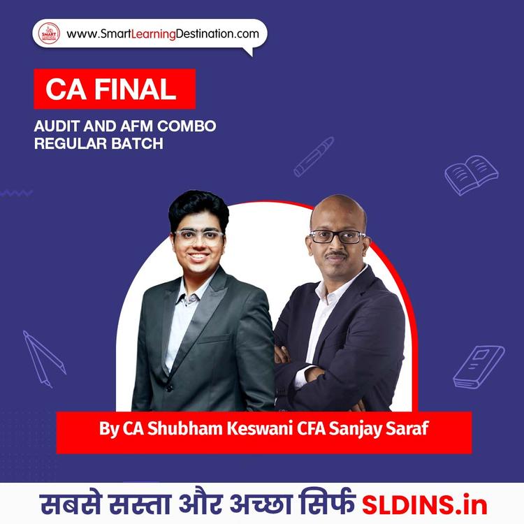 CA Shubham Keswani and CFA Sanjay Saraf, Advanced Financial Management(AFM) and Advanced Auditing Assurance and Professional Ethics(Adv Audit)