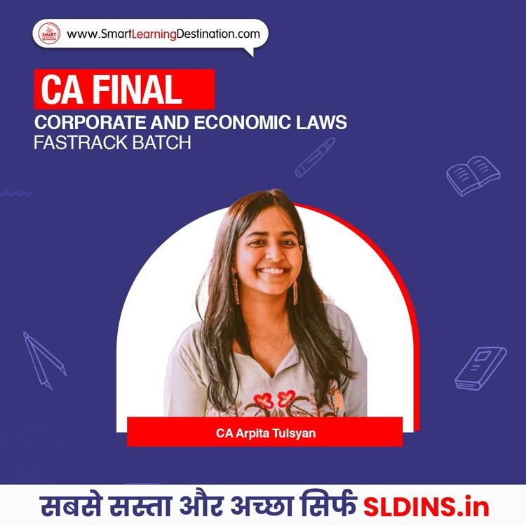 CA Arpita Tulsyan, Corporate and Economic Laws(Law)