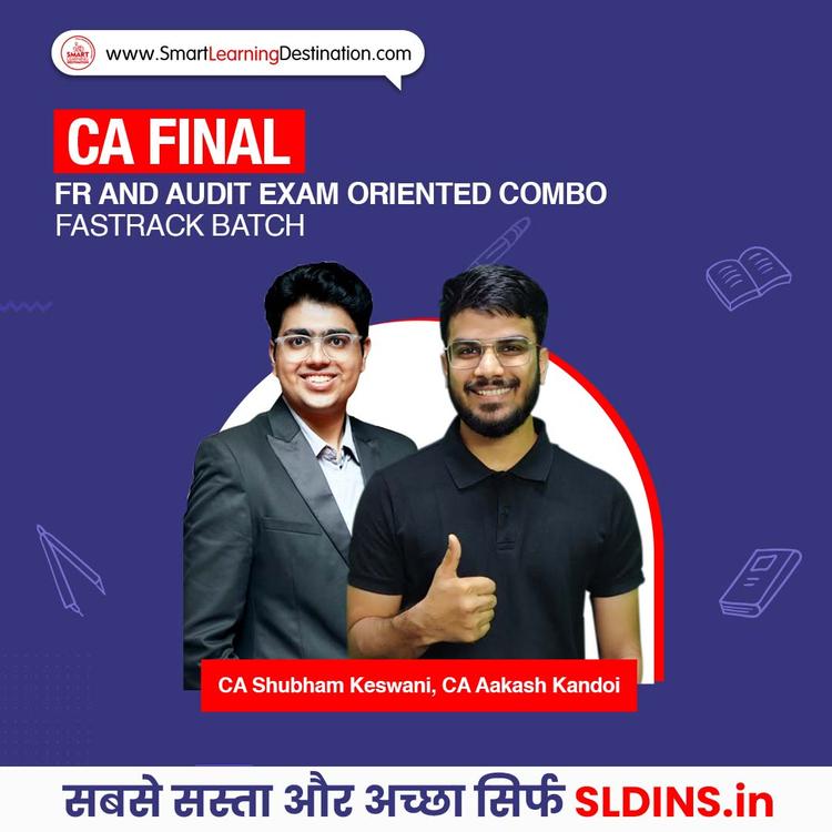 CA Shubham Keswani and CA Aakash Kandoi, Financial Reporting(FR) and Advanced Auditing Assurance and Professional Ethics(Adv Audit)