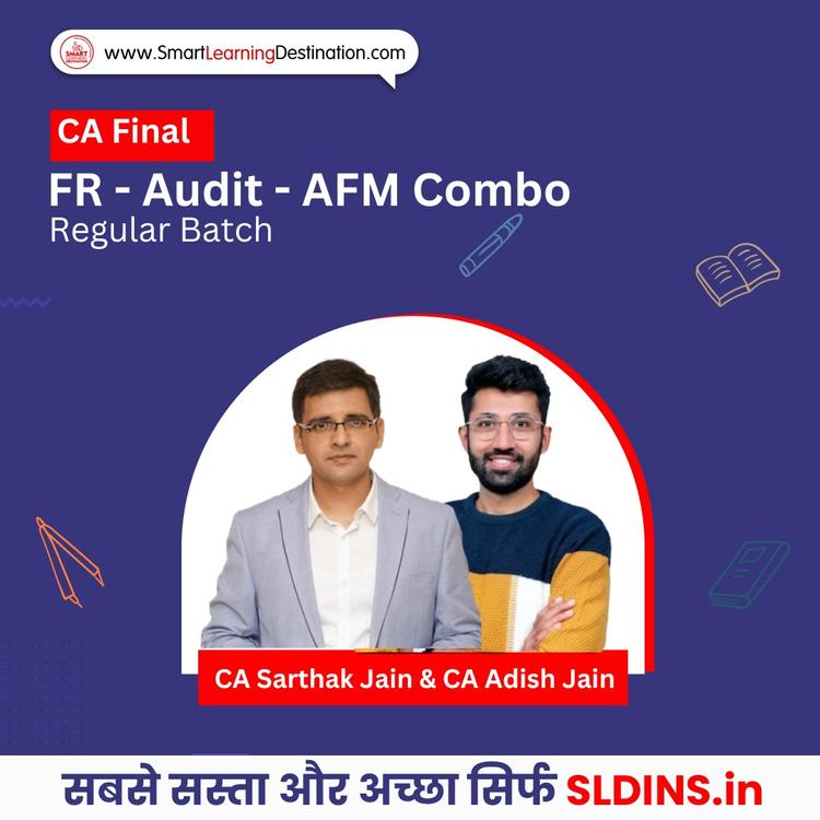 CA Sarthak Jain and CA Adish Jain, Financial Reporting(FR) and Advanced Financial Management(AFM) and Advanced Auditing Assurance and Professional Ethics(Adv Audit)