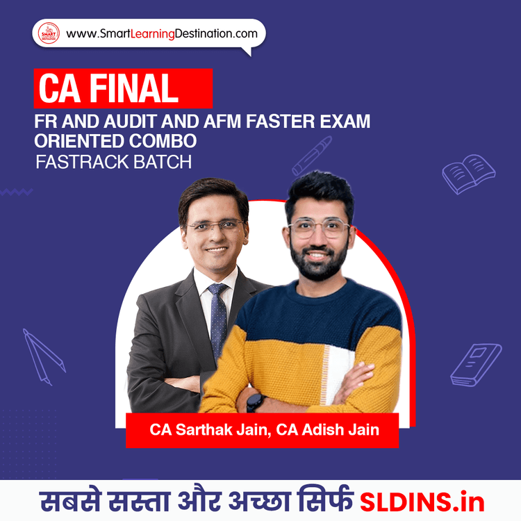 CA Sarthak Jain and CA Adish Jain, Financial Reporting(FR) and Advanced Financial Management(AFM) and Advanced Auditing Assurance and Professional Ethics(Adv Audit)