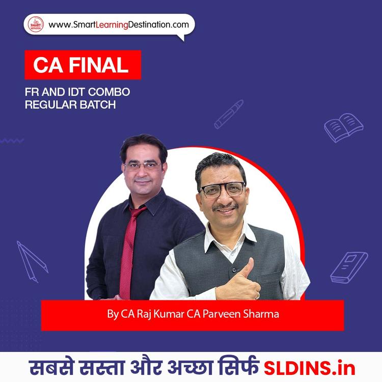 CA Raj Kumar and CA Parveen Sharma, Financial Reporting(FR) and Indirect Tax Laws(IDT)