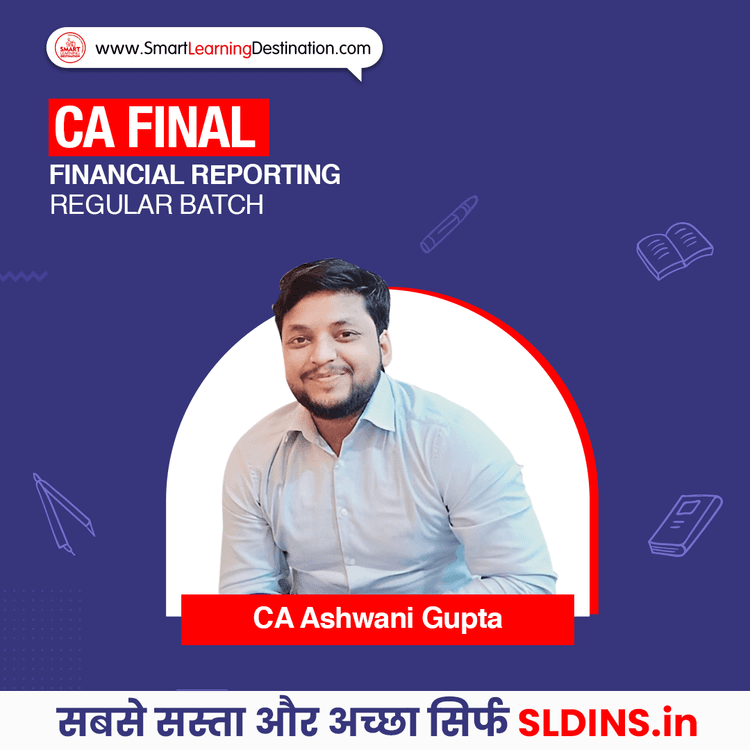 CA Ashwani Gupta, Financial Reporting(FR)