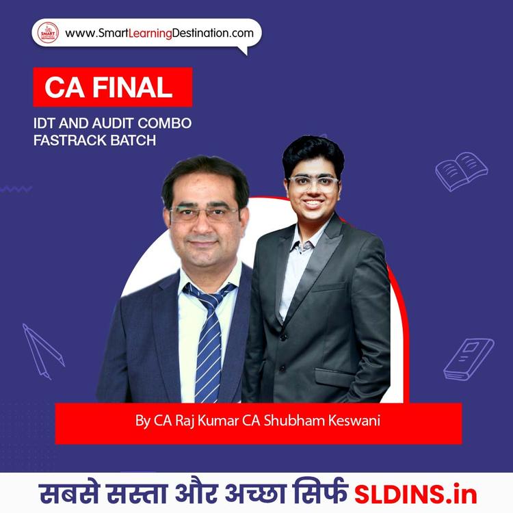 CA Raj Kumar and CA Shubham Keswani, Indirect Tax Laws(IDT) and Advanced Auditing Assurance and Professional Ethics(Adv Audit)