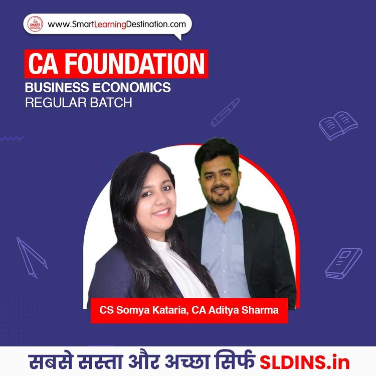 CS Somya Kataria and CA Aditya Sharma, Business Economics(BEco)