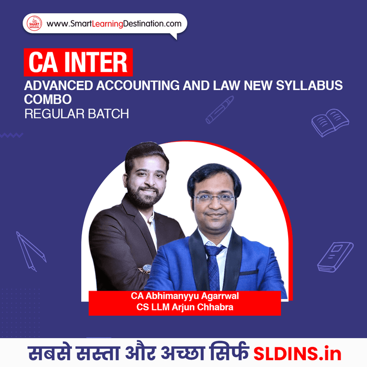 CA Abhimanyyu Agarrwal and CS LLM Arjun Chhabra, Corporate and Other Laws(CAI Law) and Advanced Accounting(Adv A/C)