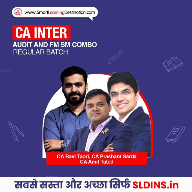 CA Ravi Taori and CA Prashant Sarda and CA Amit Tated, Financial Management and Strategic Management(FMSM) and Auditing and Ethics(AAE)