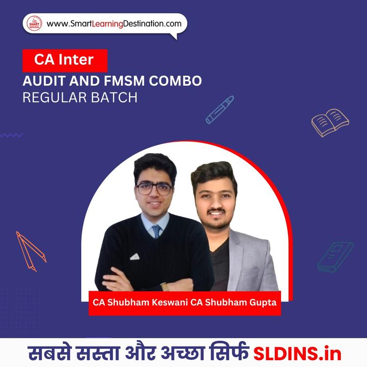 CA Shubham Keswani and CA Shubham Gupta, Financial Management and Strategic Management(FMSM) and Auditing and Ethics(AAE)