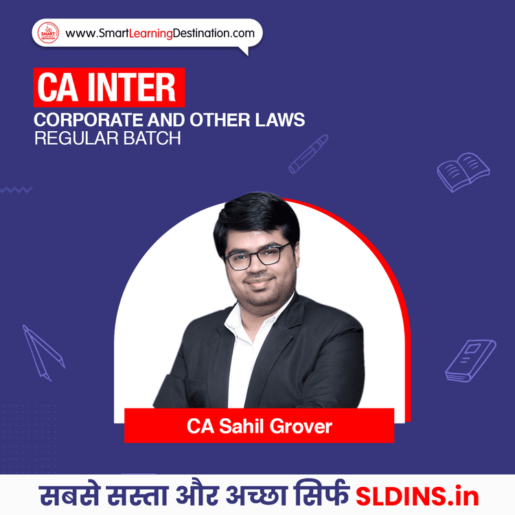 CA Sahil Grover, Corporate and Other Laws(CAI Law)