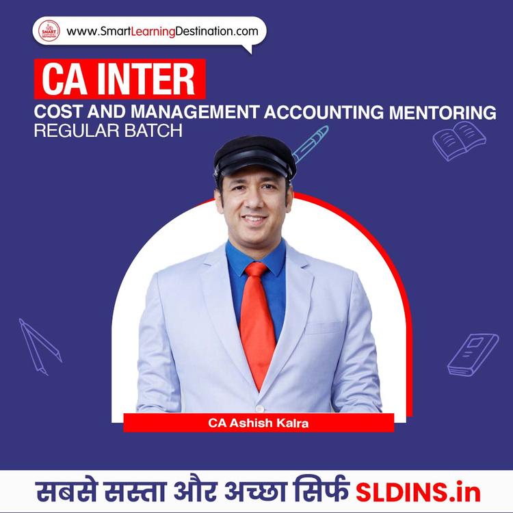 CA Ashish Kalra, Cost and Management Accounting(Cost)