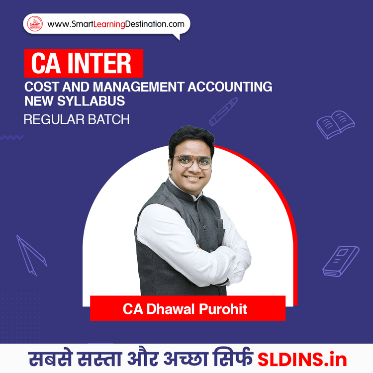 CA Dhawal Purohit, Cost and Management Accounting(Cost)