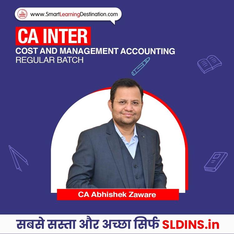 CA Abhishek Zaware, Cost and Management Accounting(Cost)