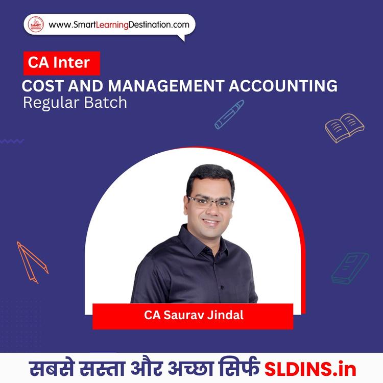 CA Saurav Jindal, Cost and Management Accounting(Cost)