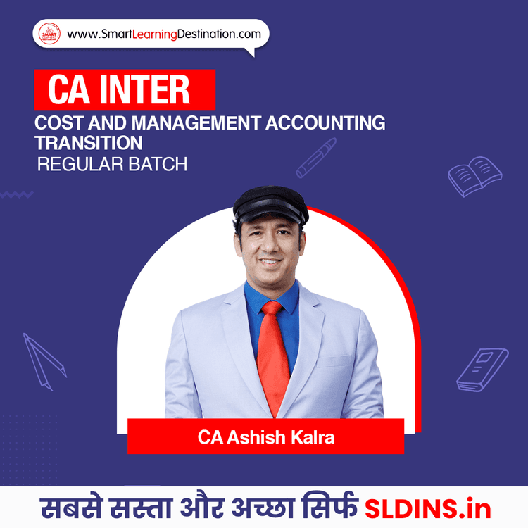 CA Ashish Kalra, Cost and Management Accounting(Cost)