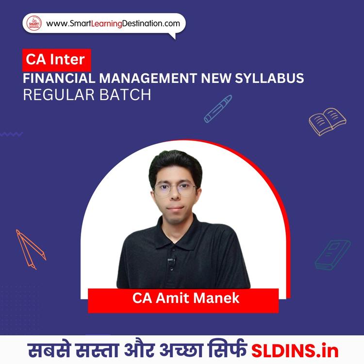 CA Amit Manek, Financial Management and Strategic Management(FMSM)