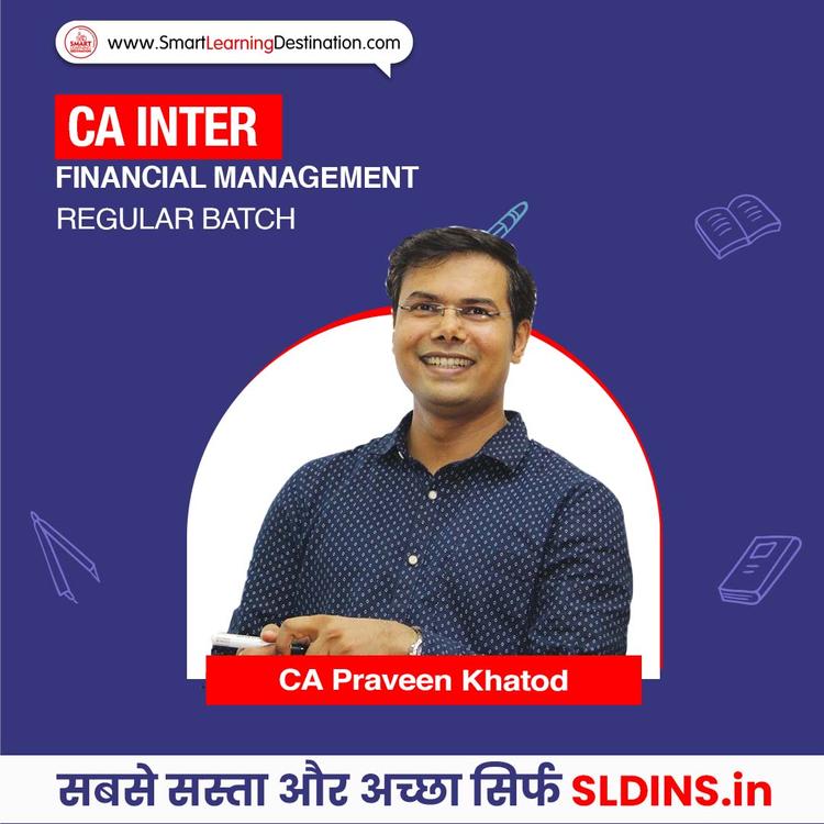 CA Praveen Khatod, Financial Management and Strategic Management(FMSM)