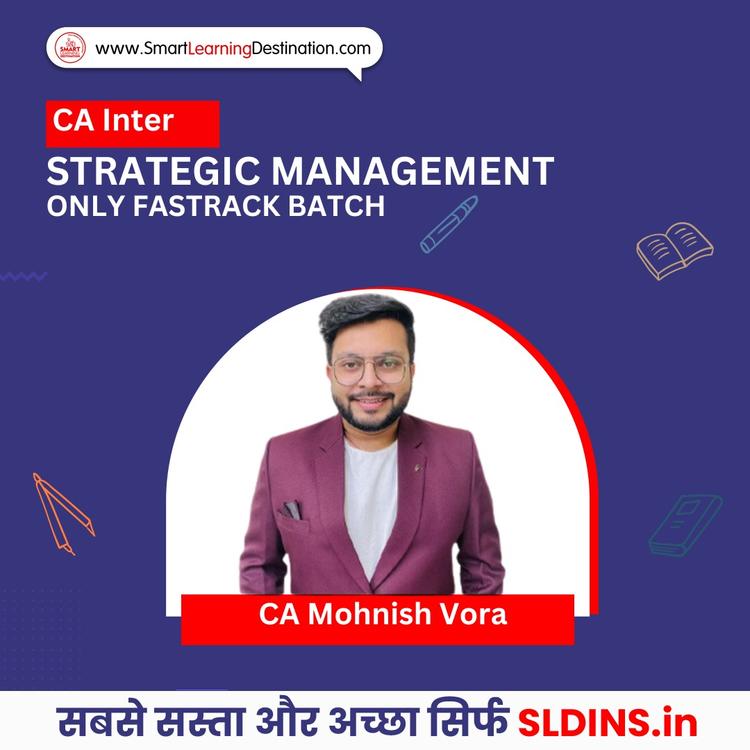 CA Mohnish Vora, Financial Management and Strategic Management(FMSM)