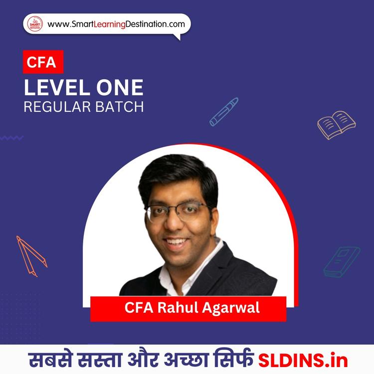 CFA Rahul Agarwal, CFA Level One(L1)