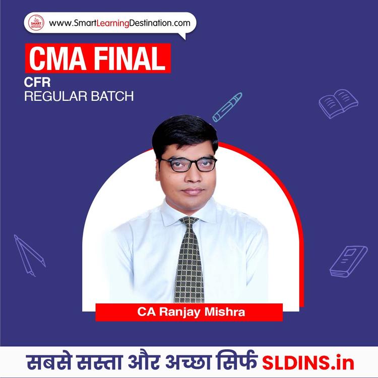 CA Ranjay Mishra, Corporate Financial Reporting(CFR)