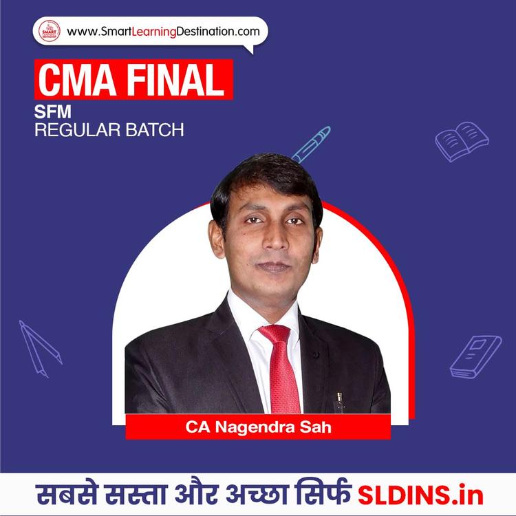 CA Nagendra Sah, Strategic Financial Management For CMA(CMA-SFM)