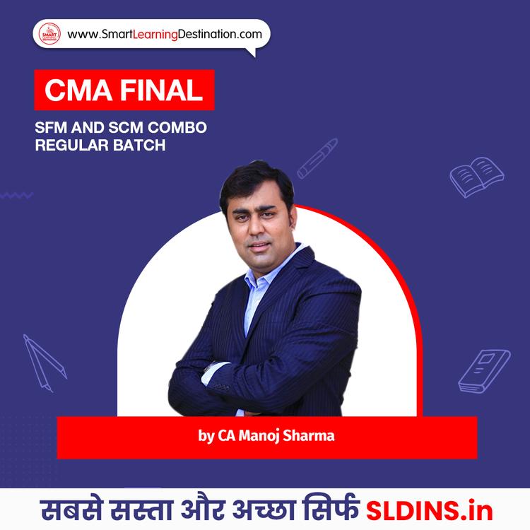 CA Manoj Sharma, Strategic Cost Management(SCM) and Strategic Financial Management For CMA(CMA-SFM)