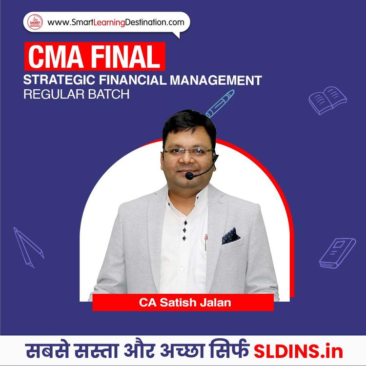 CA Satish Jalan, Strategic Financial Management For CMA(CMA-SFM)