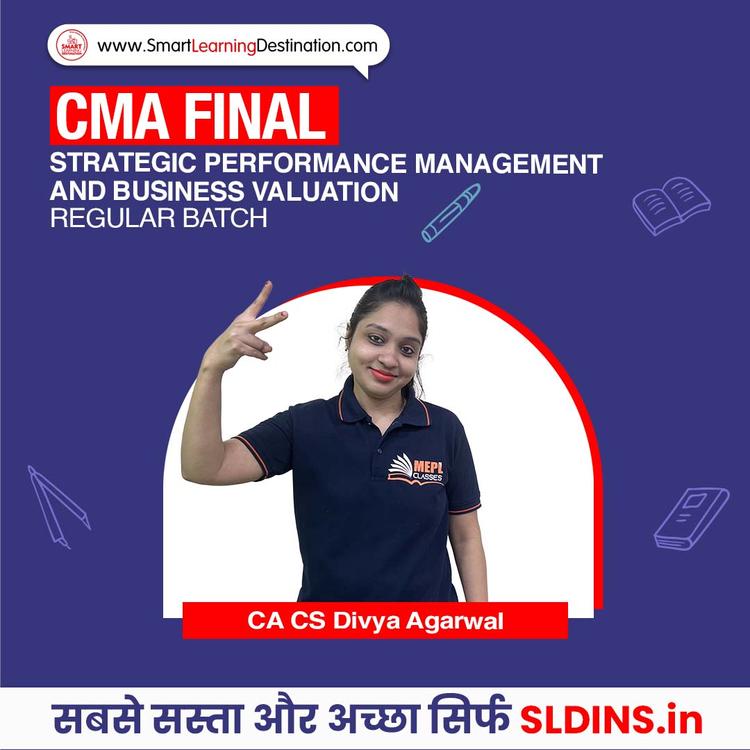 CA CS Divya Agarwal, Strategic Performance Management and Business Valuation(SPMBV)