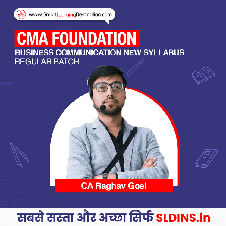 CA Raghav Goel, Fundamentals of Business Laws and Business Communication(FBLC)