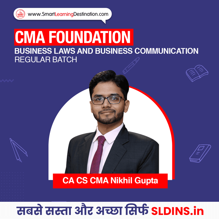 CA CS CMA Nikhil Gupta, Fundamentals of Business Laws and Business Communication(FBLC)