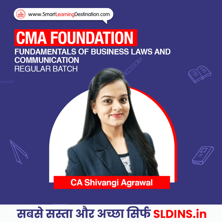 CA Shivangi Agrawal, Fundamentals of Business Laws and Business Communication(FBLC)