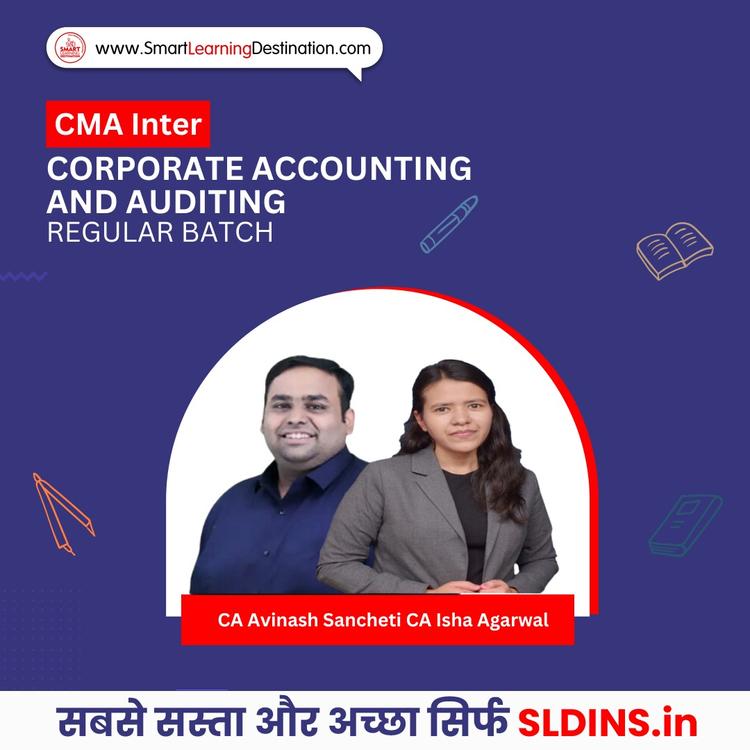 CA Avinash Sancheti and CA Isha Agarwal, Corporate Accounting and Auditing(CS-CAA)