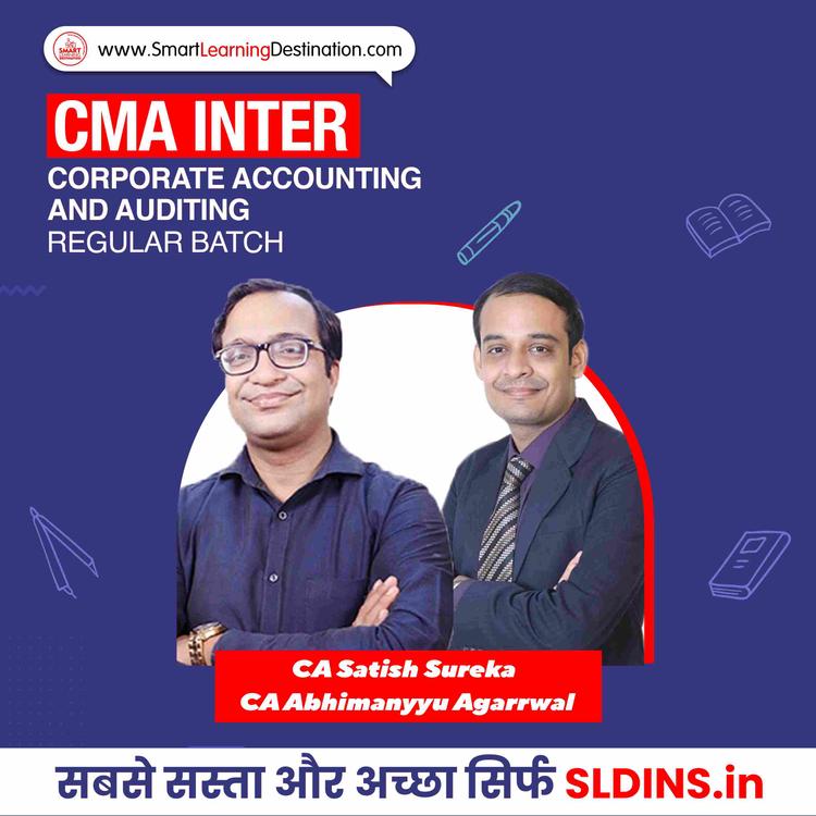 CA Satish Sureka and CA Abhimanyyu Agarrwal, Corporate Accounting and Auditing(CS-CAA)