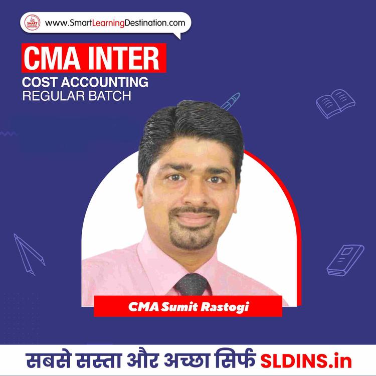 CMA Sumit Rastogi, Cost Accounting(Cost A/C)