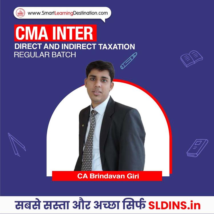 CA Brindavan Giri, Direct and Indirect Taxation(CMA-DTIDT)