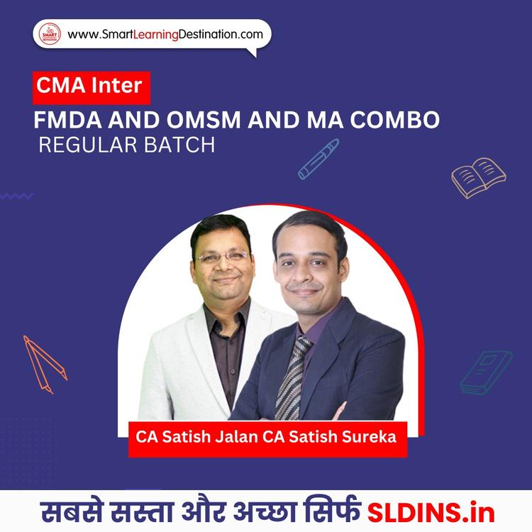 CA Satish Jalan and CA Satish Sureka, Management Accounting(MA) and Operations Management and Strategic Management(OMSM) and Financial Management and Business Data Analytics(FMDA)