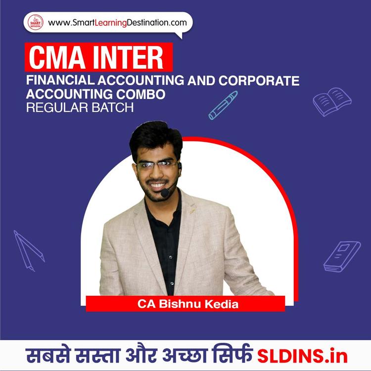 CA Bishnu Kedia, Financial Accounting(FA/C) and Corporate Accounting and Auditing(CS-CAA)