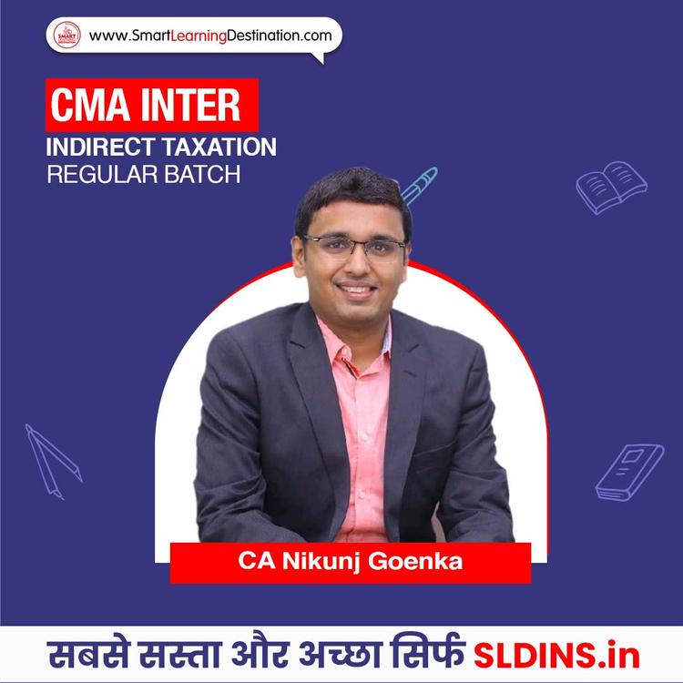 CA Nikunj Goenka, Direct and Indirect Taxation(CMA-DTIDT)