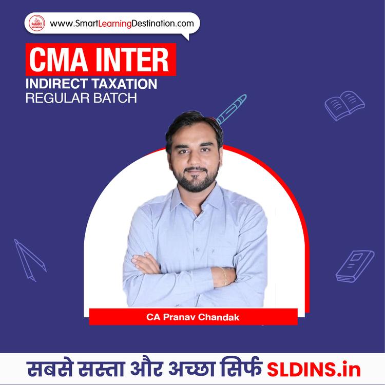 CA Pranav Chandak, Direct and Indirect Taxation(CMA-DTIDT)